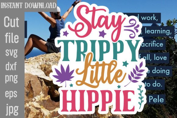 Download Stay Trippy Little Hippie SVG Cut File - Hippie svg Collection