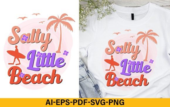 Download Salty Little Beach, Summer Tshirt Design - Premium Resources