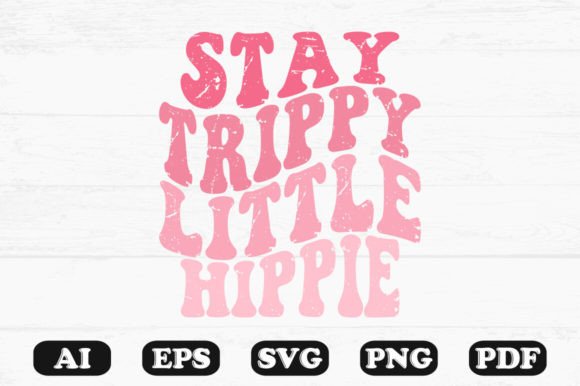 Download Stay Triply Little Hippie SVG PNG - Hippie svg Collection